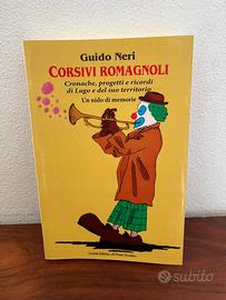 G.Neri “Corsivi Romagnoli-Un nido di memorie”