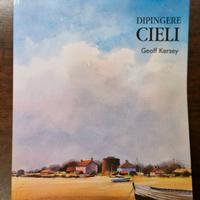 Libro Dipingere cieli di Geoff Kersey
