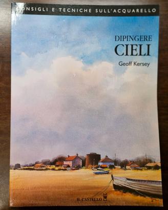 Libro Dipingere cieli di Geoff Kersey