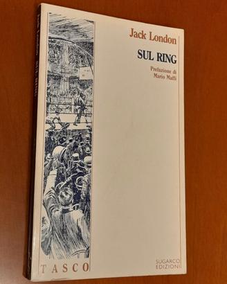 Racconti di Jack London intitolata Sul Ring.