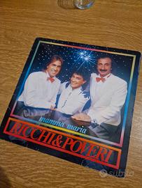 Mamma maria Ricchi e Poveri