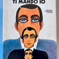 Dí che ti mando io - Luca Goldoni