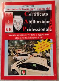 Manuale Teoria Esame Ministeriale Patente KA|KB