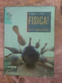FISICA ! per il Primo biennio dei Licei - con CD