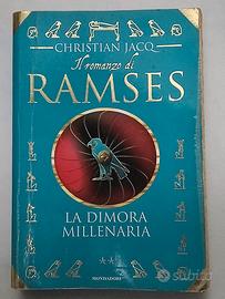 Il romanzo di Ramses la dimora millenaria