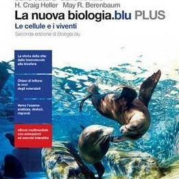 La nuova biologia.blu. Le cellule e i viventi 9788