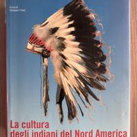 La Cultura degli Indiani del Nord America