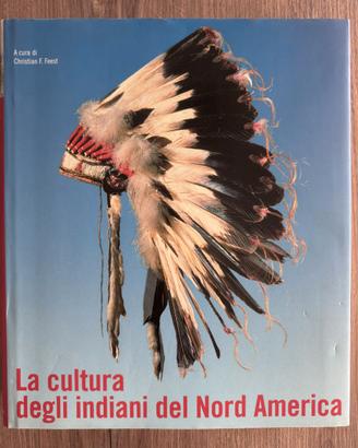 La Cultura degli Indiani del Nord America