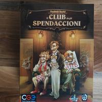 IL CLUB DEGLI SPENDACCIONI - GIOCO DA TAVOLO