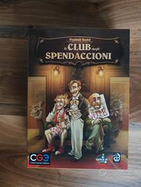 IL CLUB DEGLI SPENDACCIONI - GIOCO DA TAVOLO