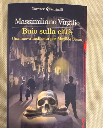 Massimiliano Virgilio, Buio sulla città