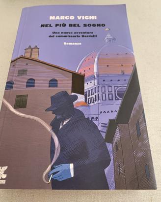 Nel più bel sogno, Marco Vichi