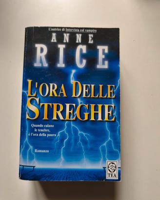 L'ora delle streghe - Anne Rice