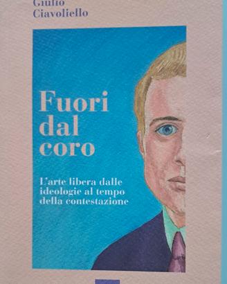 FUORI DAL CORO   di Giulio Ciavoliello