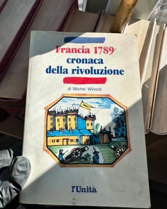 Francia 1789 – Cronaca della Rivoluzione