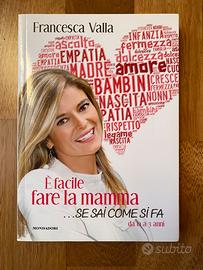 Libro è facile fare la mamma… se sai come si fa