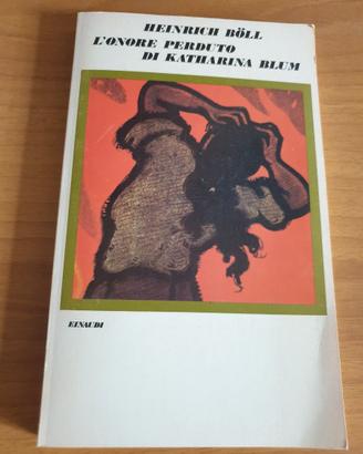 L'onore perduto di Katharina Blum - Heinrich Böll