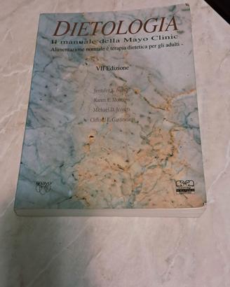 Dietologia il manuale  della Mayo Clinic
