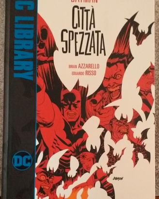Batman: Città Spezzata - DC Library