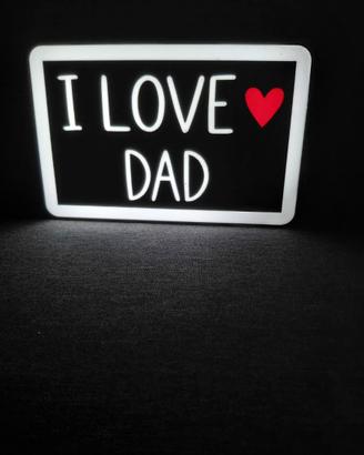 Lampada LED Personalizzata “I Love Dad”