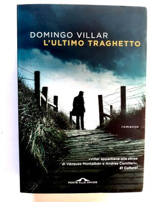 L'ultimo traghetto - Domingo Villar
