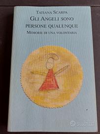 Gli angeli sono persone qualunque Tatiana Scarpa