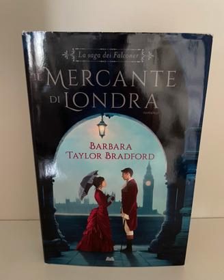 Il mercante di Londra - Barbara Taylor Bradford