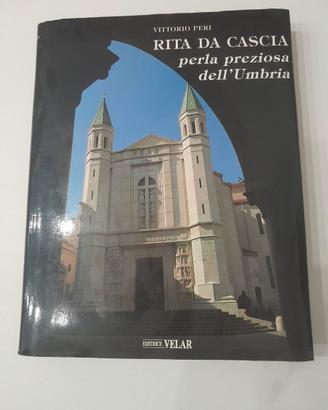 libro Rita da Cascia: perla preziosa dell'Umbria