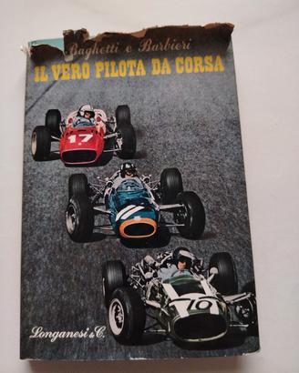 libro Baghetti e Barbieri "il vero pilota da corsa