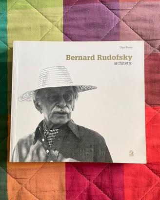 Bernard rudofsky architetto
