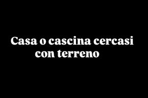 Casa cascina con terreno
