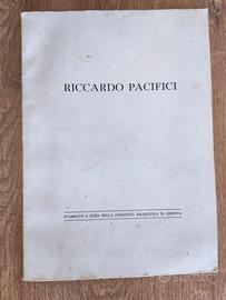 Riccardo Pacifici - Memorie e scritti (Ed. 1967)