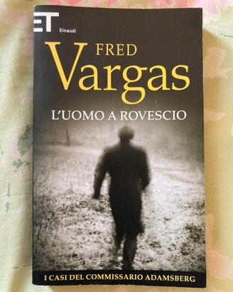 L’uomo a rovescio - Fred Vargas