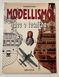 Modellismo. Idee e tecniche