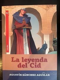 La leyenda del Cid Augustin Sanchez Aguilar