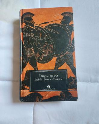 Tragici Greci Eschilo  - Sofocle - Euripide