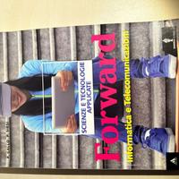 Libro Scolastico: Forward (Informatica)