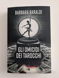 Gli omicidi dei tarocch* di Barbara Baraldi