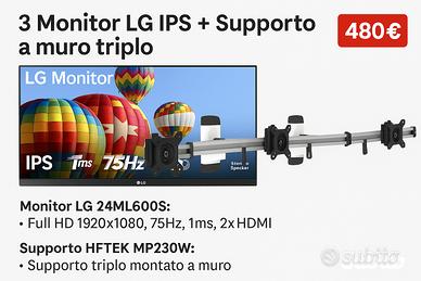 3 Monitor LG IPS 24" + Supporto a muro triplo