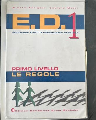 E. D. - Economia Diritto Formazione Europea.