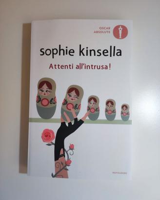 Romanzo "Attenti all' intrusa", Sophie Kinsella