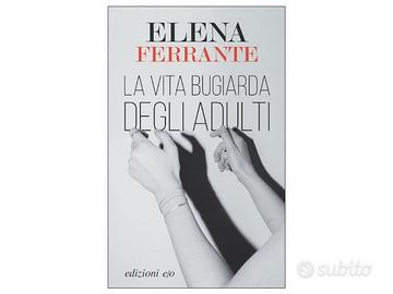 Libro "La vita bugiarda degli adulti"