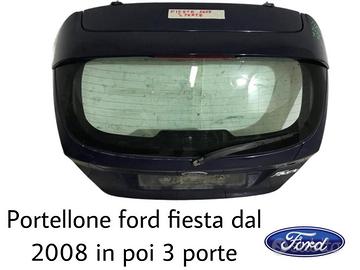 PORTELLONE POSTERIORE COMPLETO FORD Fiesta 6° Ser