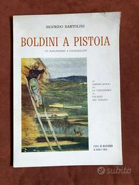 Boldini a Pistoia - S. Bartolini - 1981