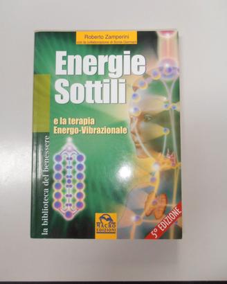 Energie sottili + La cellula madre -  R. Zamperini