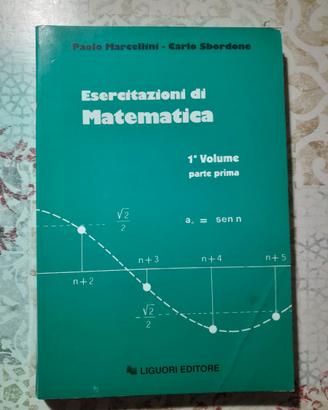 Esercitazioni di Matematica 1 Volume Parte prima