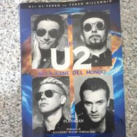 Gli U2 alla fine del mondo - Bill Flanagan