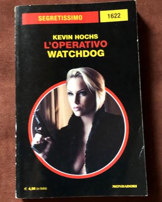 L'operativo Watchdog - K. Hochs - 2015