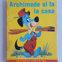 Archimede si fa la casa - piccolo libro d'oro 1962