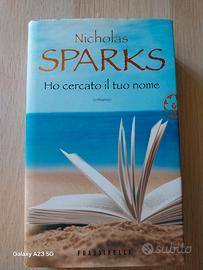 NICHOLAS SPARKS  HO CERCATO IL TUO NOME.